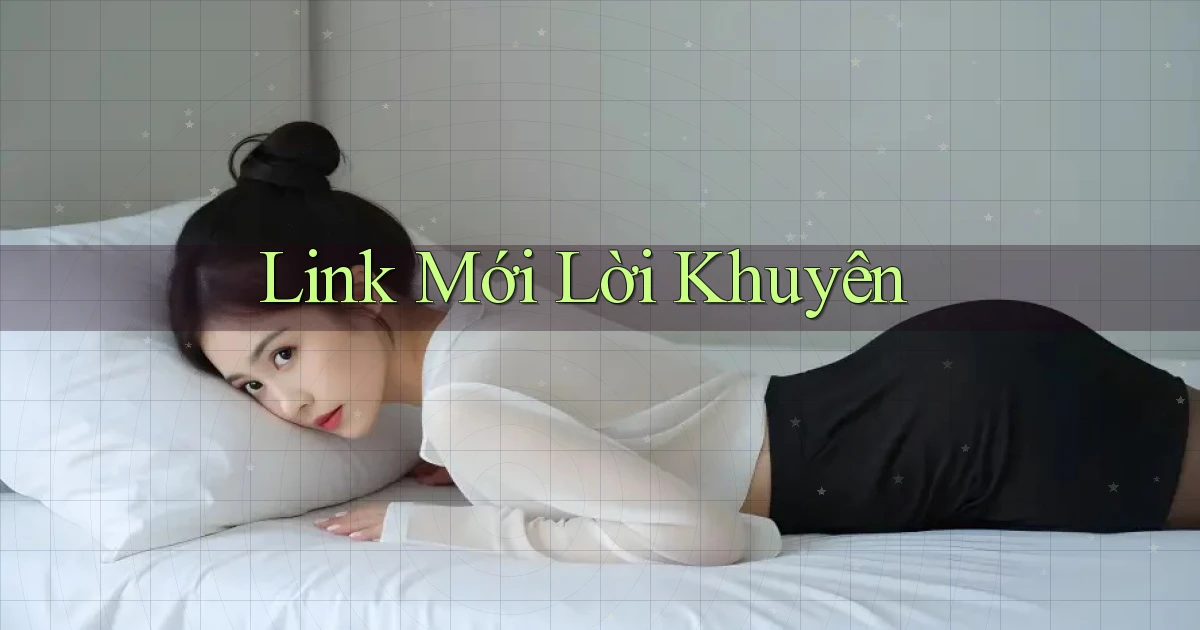 link mới Lời khuyên