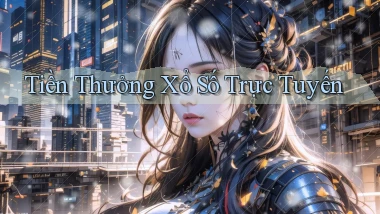 Tiền thưởng Xổ số trực tuyến